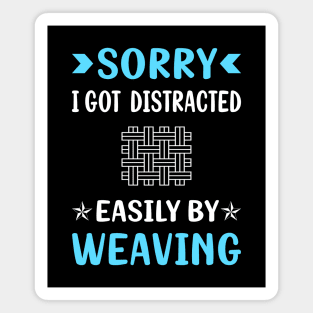 Distracted Weaving Weaver Magnet